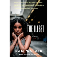 The Illest: A Novella