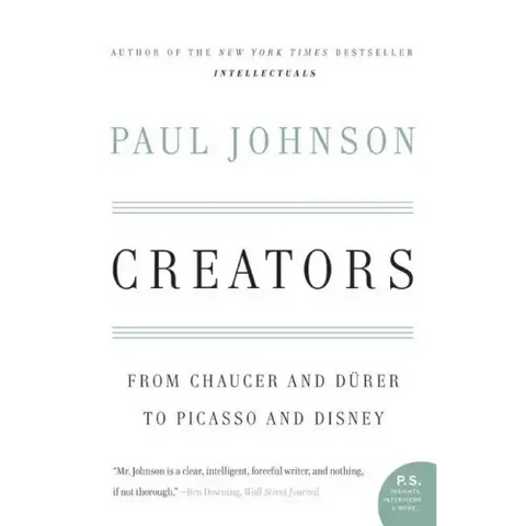 Creators: From Chaucer and Durer to Picasso and Disney