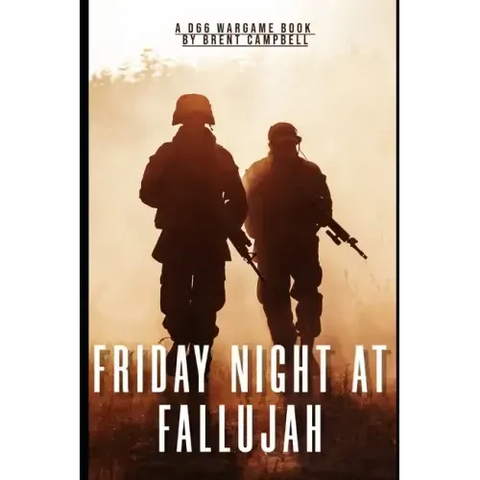 Friday Night at Fallujah a D66 Wargame Book