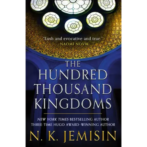 The Hundred Thousand Kingdoms