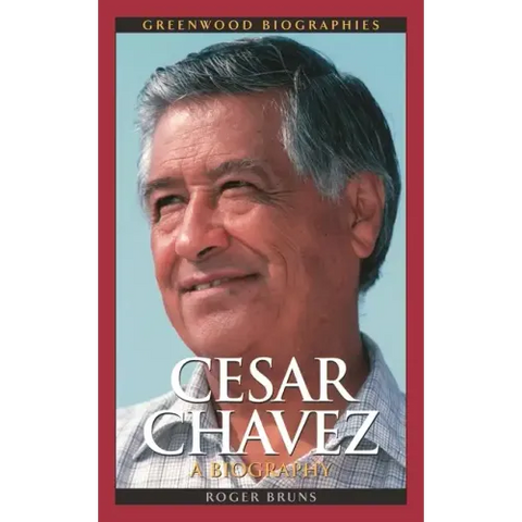 Cesar Chavez: A Biography