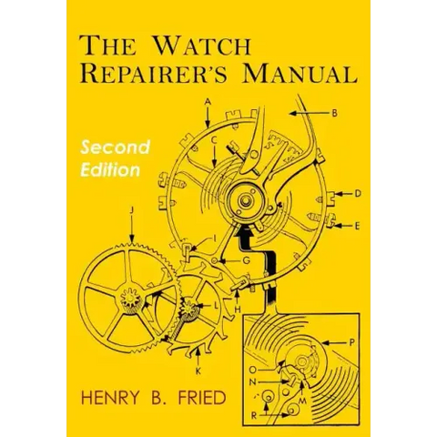 The Watch Repairer's Manual: Second Edition