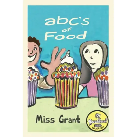 ABC's of Food: Foods from A to Z - For Kids 1-5 Years Old (Children's Book for Kindergarten and Preschool Success) Make Learning the Alphabet Fun! Inc