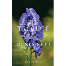 The Trouble With Monkshood
