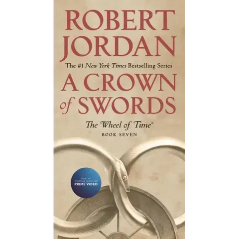 A Crown of Swords: Book Seven of 'The Wheel of Time'