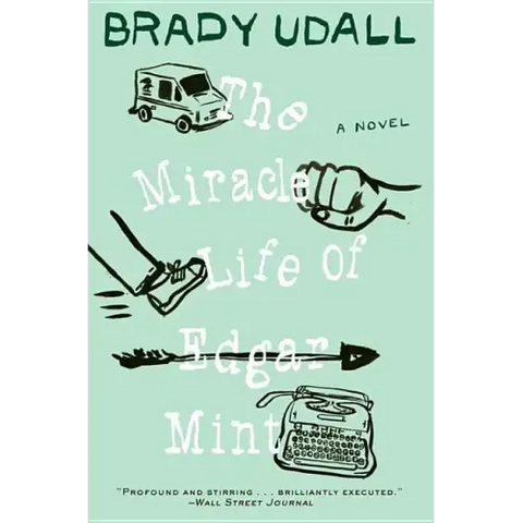The Miracle Life of Edgar Mint