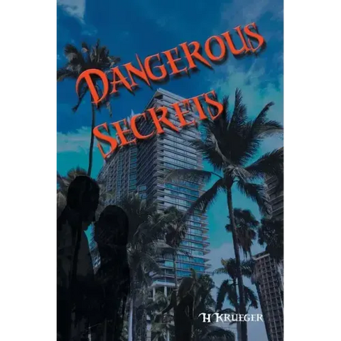 Dangerous Secrets