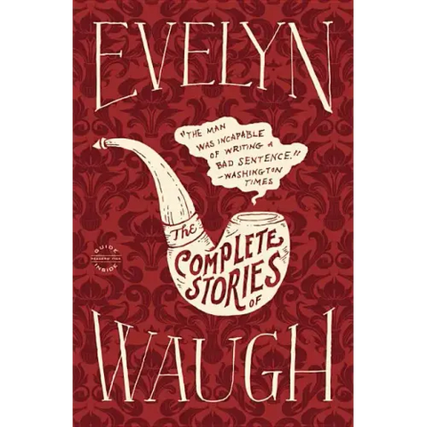 Evelyn Waugh: The Complete Stories