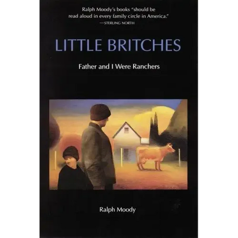 Little Britches: Father and I Were Ranchers