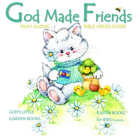 Easter Books for Kids: God Made Friends: Children's Christian Bible Verses Illustrated Storybook Euro Edition Children's Easter Books in Book