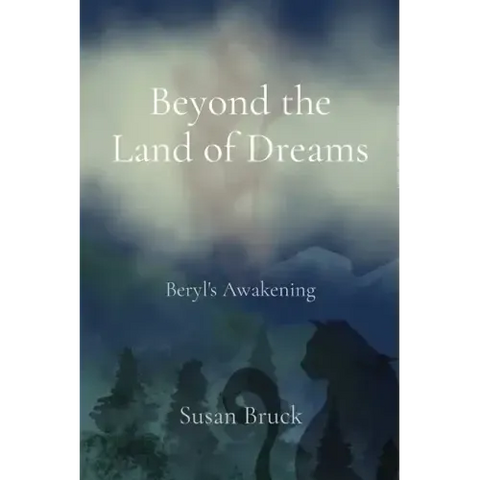 Beyond the Land of Dreams: Beryl's Awakening