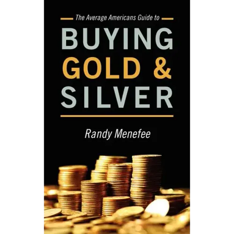 The Average Americans Guide to Buying Gold and Silver