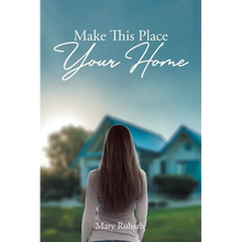 Make This Place Your Home