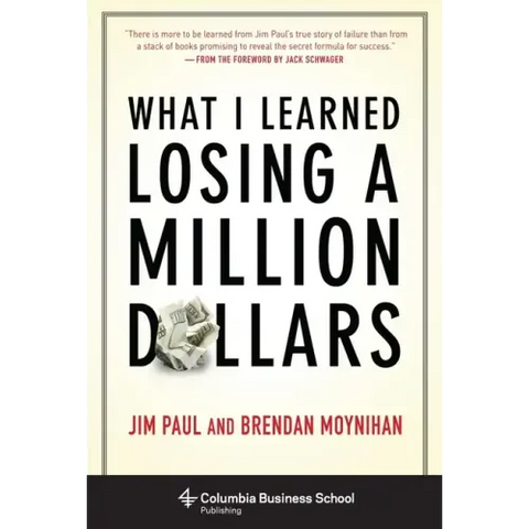 What I Learned Losing a Million Dollars
