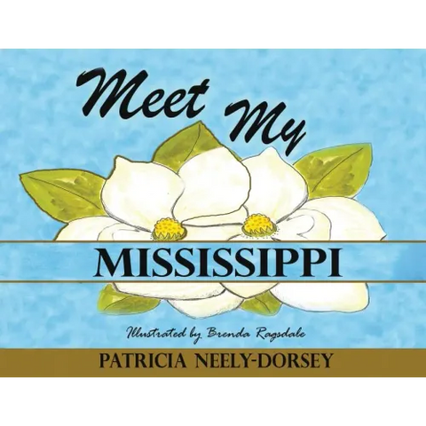 Meet My Mississippi: Expanded Edition