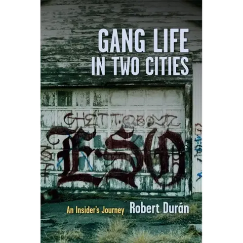 Gang Life in Two Cities: An Insider's Journey