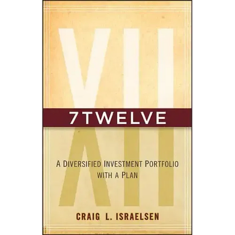 7twelve: A Diversified Investment Portfolio with a Plan