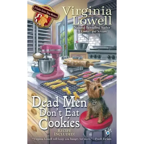 Dead Men Don't Eat Cookies