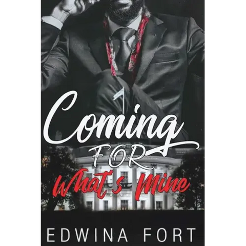 Coming For What's Mine: Part 1 & 2