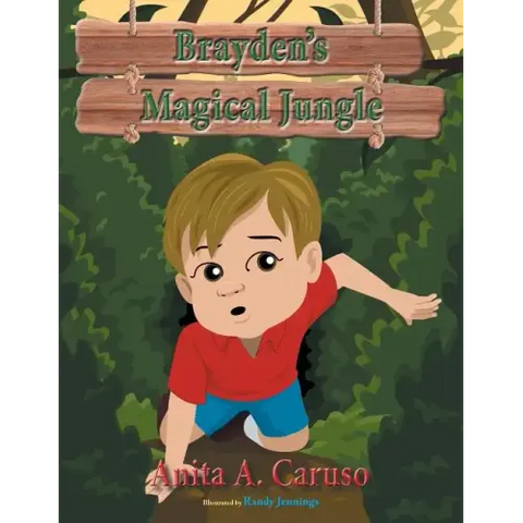 Brayden's Magical Jungle: Book 1 in the Brayden's Magical Journey Series