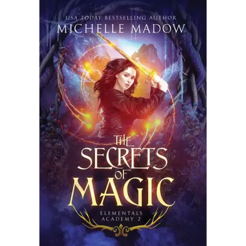 Elementals Academy 2: The Secrets of Magic