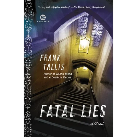 Fatal Lies: Fatal Lies: A Max Liebermann Mystery