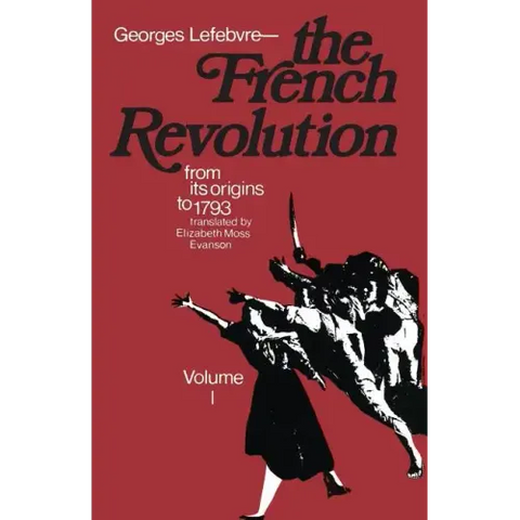 The French Revolution: From Its Origins to 1793