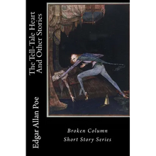 The Tell-Tale Heart And Other Stories
