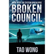 Broken Council: A Space Opera, Post-Apocalyptic LitRPG