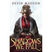 In Shadows We Fall - Paperback
