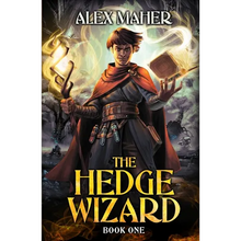 The Hedge Wizard: A LitRPG/GameLit Adventure - Paperback