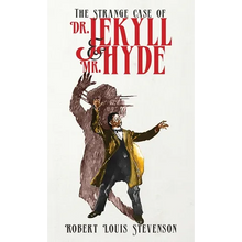 The Strange Case of Dr. Jekyll and Mr. Hyde: The Original 1886 Edition - Hardcover