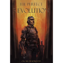 The Perfect Revolution - Hardcover