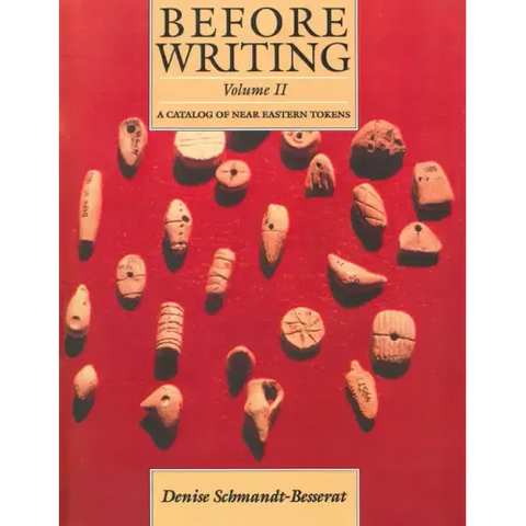 Before Writing, Vol. II: A Catalog of Near Eastern Tokens