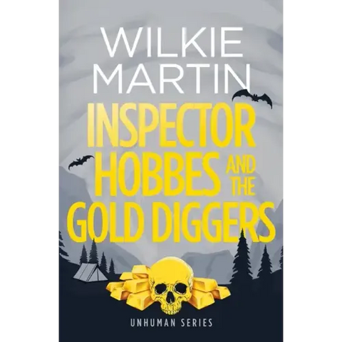Inspector Hobbes and the Gold Diggers: Comedy crime fantasy (Unhuman 3)