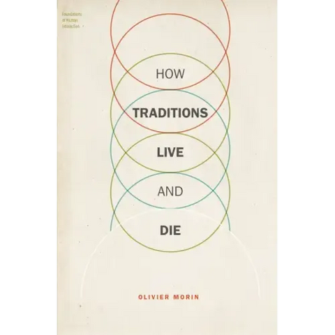 How Traditions Live and Die