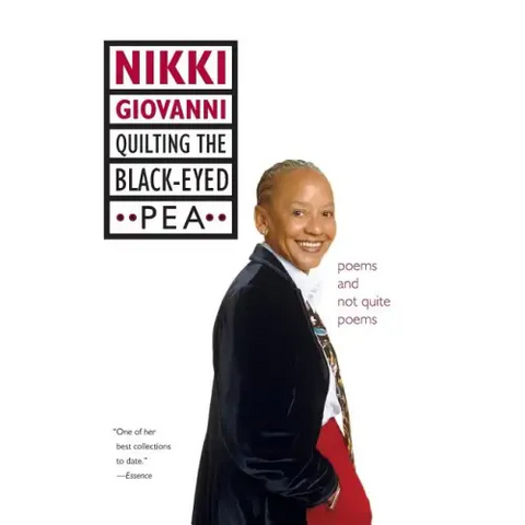 Quilting the Black-Eyed Pea: Poems and Not Quite Poems