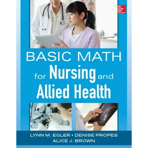 Basic Math for Nursing and Allied Health