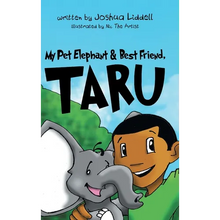 My Pet Elephant & Best Friend, Taru - Hardcover