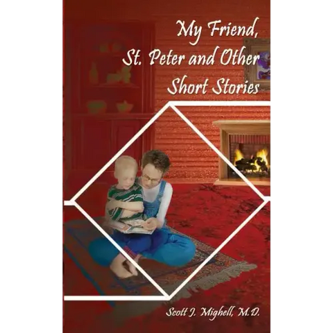 My Friend, St. Peter and Other Short Stories