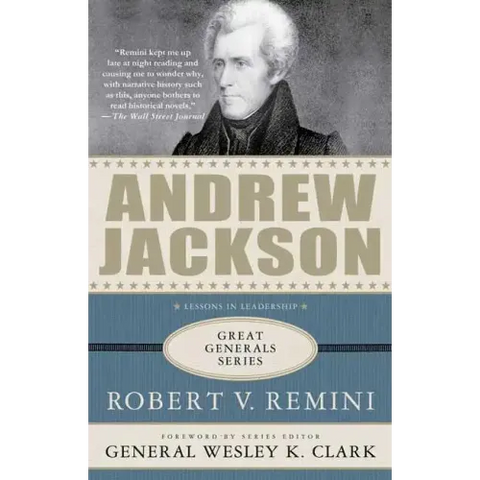 Andrew Jackson: Lessons in Leadership
