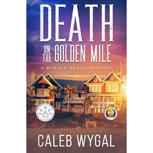 Death on the Golden Mile: A Myrtle Beach Mystery