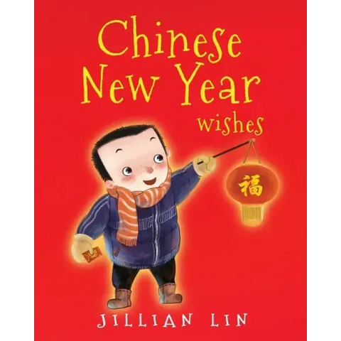 Chinese New Year Wishes: Chinese Spring and Lantern Festival Celebration