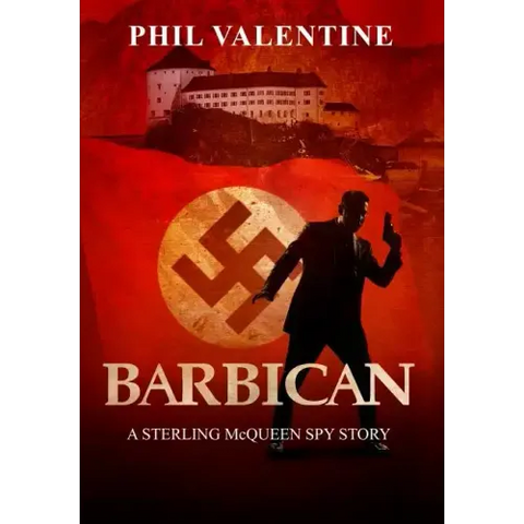 Barbican: A Sterling McQueen Spy Story