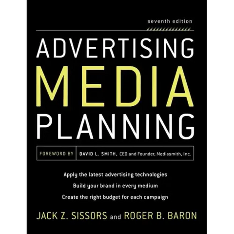 Advertising Media Planning, Seventh Edition