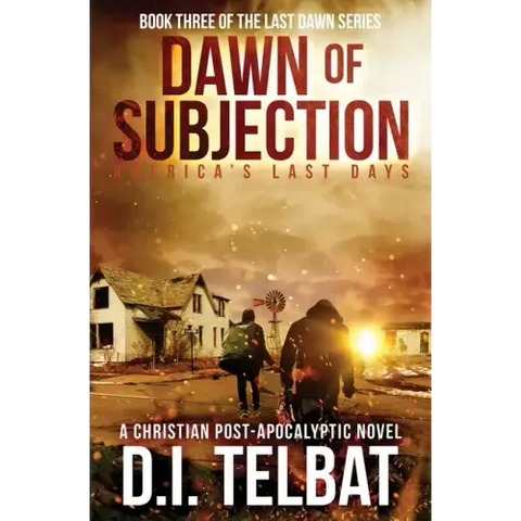 DAWN of SUBJECTION: America's Last Days