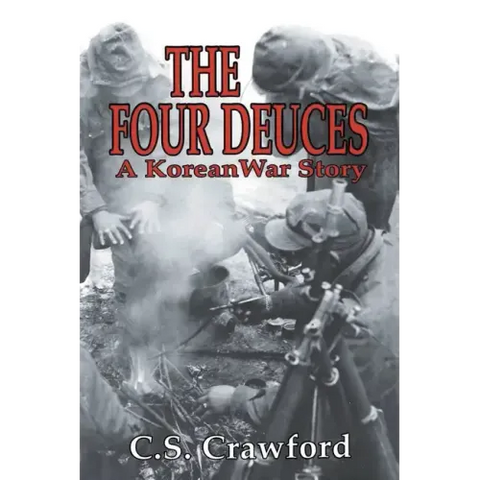 The Four Deuces: A Korean War Story