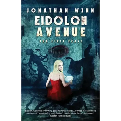 Eidolon Avenue: The First Feast