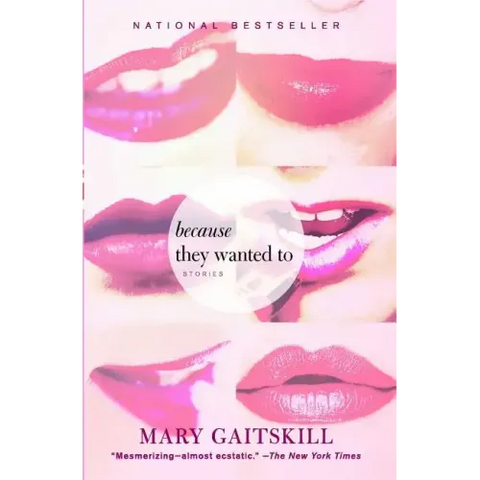 Because They Wanted to: Stories