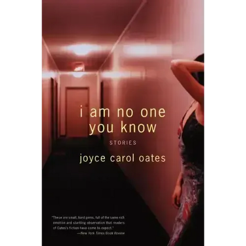 I Am No One You Know: Stories